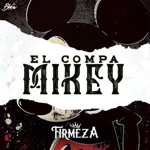 El Compa Mikey