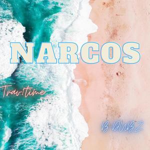 Narcos (feat. BDUBZ) (Explicit)