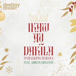 Ikaw ay Dakila(feat. Adrian Crisanto)(Pamaskong Harana)