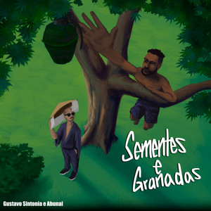 Sementes e Granadas (Explicit)