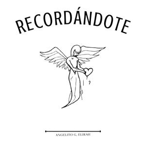 Recordándote (feat. Elirah)