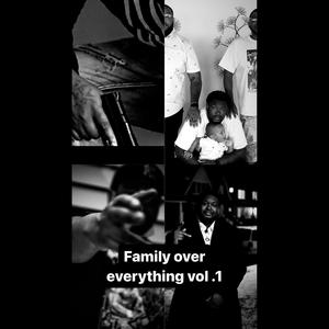 Family Over Everything, Vol. 1 (Explicit)