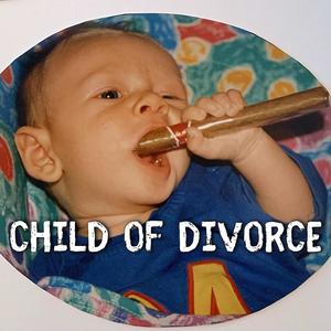 Child Of Divorce (Explicit)