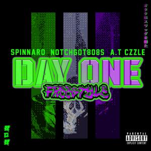 Day One freestyle (feat. NotchGot808s & A.T Czzle) [Explicit]