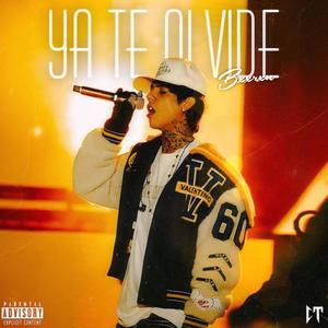 Ya Te Olvide (Special Version) [Explicit]