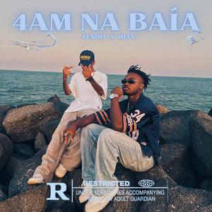 4AM NA BAÍA (feat. Jhay) [Explicit]