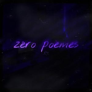 Zéro poèmes (Explicit)