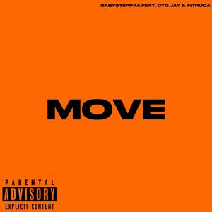 Move (feat. OTG Jay & Intruda) (Explicit)