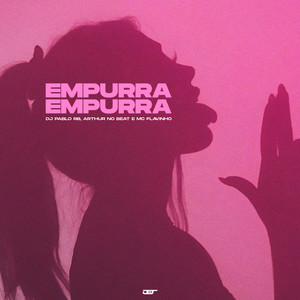 Empurra Empurra (Explicit)
