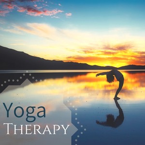 Yoga Therapy - Yoga Music for Inner Balance, Emotional Harmony and Peacefulness