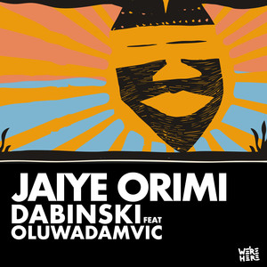Jaiye Orimi (Radio Edit)