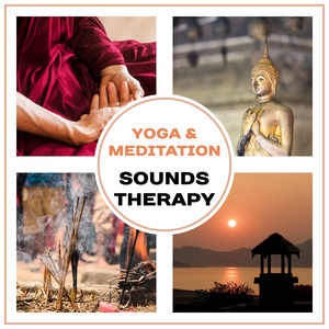 Yoga & Meditation Sounds Therapy: Healing Music for Mind, Body & Soul, Relaxing Nature Ambience