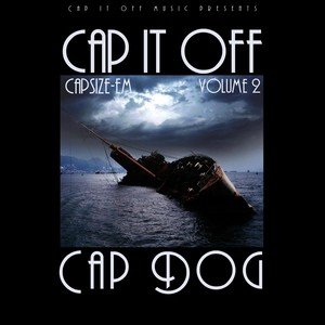 Cap Size-Em, Vol. 2: Cap It Off (Explicit)