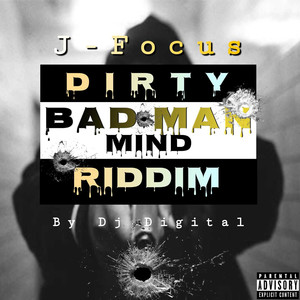 Dirty Badman Mind Riddim (Explicit)