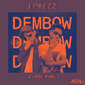 Dembow (feat. Kobbe King) [Explicit]