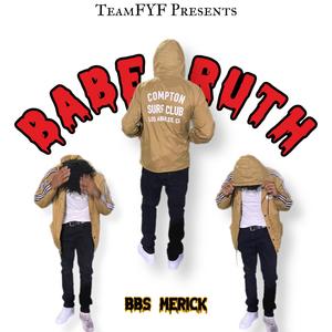 Babe Ruth (Explicit)