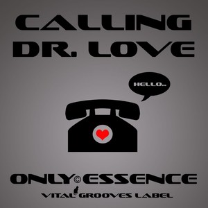 Calling Dr. Love (Original Mix)