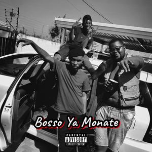 Bosso Ya Monate (feat. Shathi, Teeydor & OGLETITBURN)