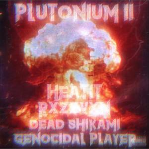 PLUTONIUM 2 (Slowed|Explicit)