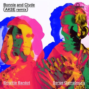Bonnie And Clyde (Akse Remix)