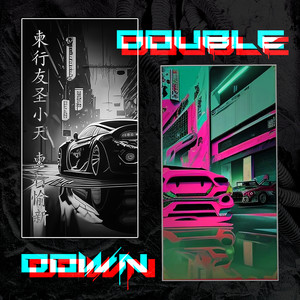 Double Down (Explicit)