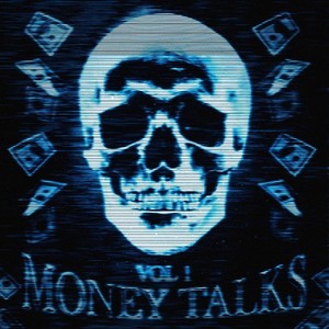 Money Talks, Vol. 1 (Explicit)