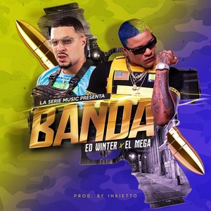 Banda(feat. El Mega)