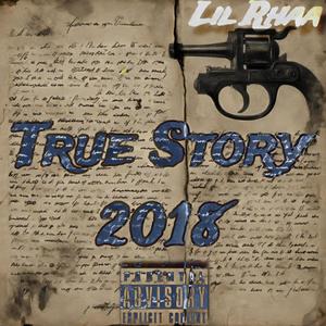 True Story 2018 (Explicit)