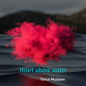 Heart Above Water