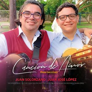 Cancion de Amor para Navidad (feat. Juan Jose)