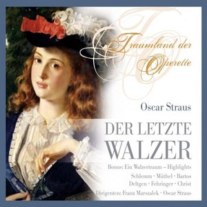 Straus "Der Lezte Walzer