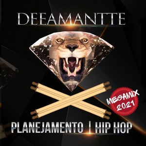 PLANEJAMENTO HIP HOP (Megamix 2021)