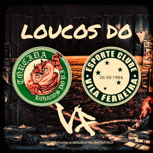 Loucos do VF (Explicit)