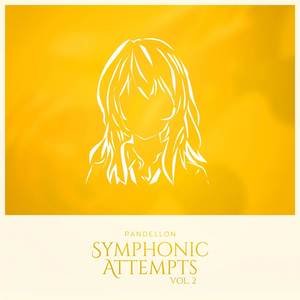 Symphonic Attempts, Vol. 2