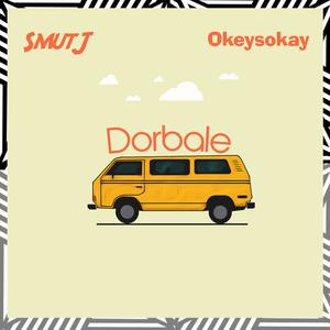 Dorbale (Speed Up) (feat. SmutJ & Okey Sokay)