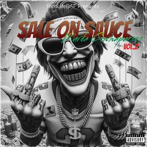 Sale On Sauce, Vol. 2 (Explicit)