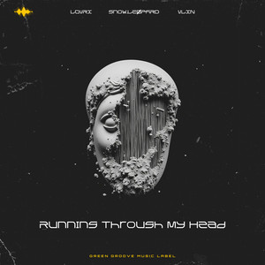 Running Through My Head