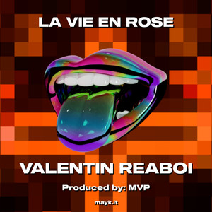 LA VIE EN ROSE (Explicit)