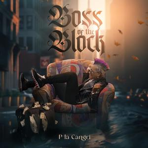 Boss of the Block (Explicit)