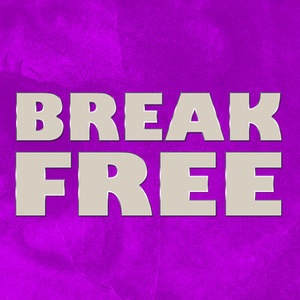 Break Free