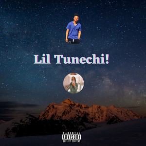 Lil Tunechi! (Explicit)
