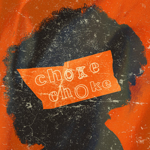 chOke choKe (Explicit)