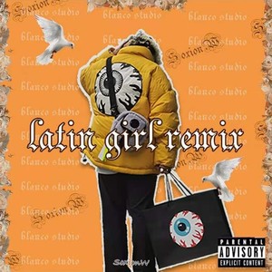 Latin Girl (remix: Justin Bieber|Remix)