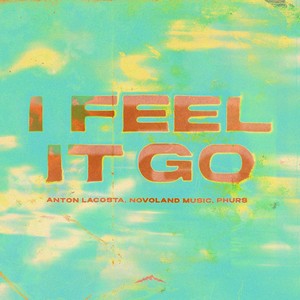 I Feel It Go