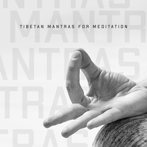 Tibetan Mantras for Meditation