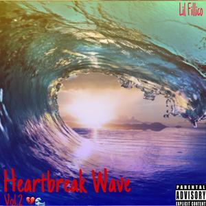 Heartbreak Wave, Vol. 2 (Explicit)