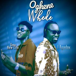 Oghenewhede (feat. J Agadax)