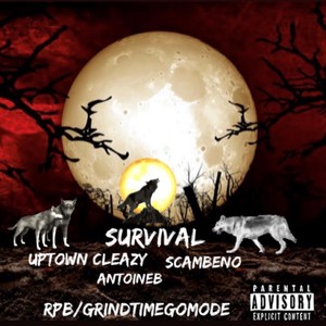 Survival (feat. AntoineB & Scambeno) [Explicit]