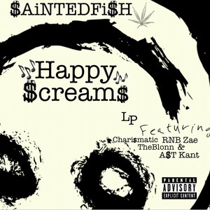 Happy Screams (Explicit)