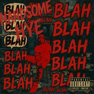 Blah Blah (Explicit)